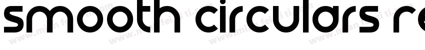 Smooth Circulars Reg字体转换